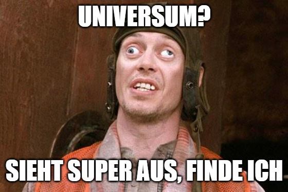 Intelligent Design Universum/Kosmos