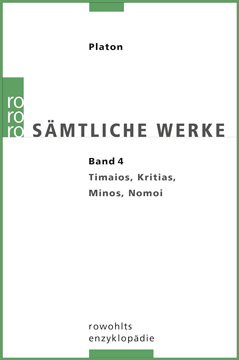 Platon Sämtliche Werke 4: Timaios / Kritias / Minos / Nomoi
