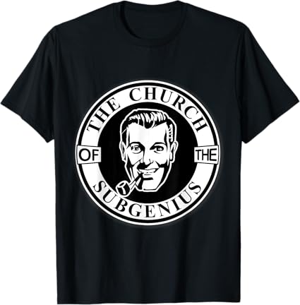 Church of the SubGenius - Religion Parodie Prophet Church T-Shirt