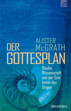 Der Gottesplan: Glaube, Wissenschaft und der Sinn hinter den Dingen