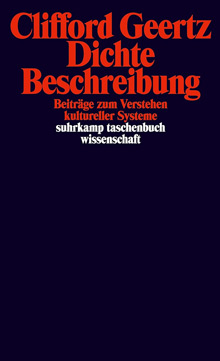 Dichte Beschreibung: Beiträge zum Verstehen kultureller Systeme - Clifford Geertz